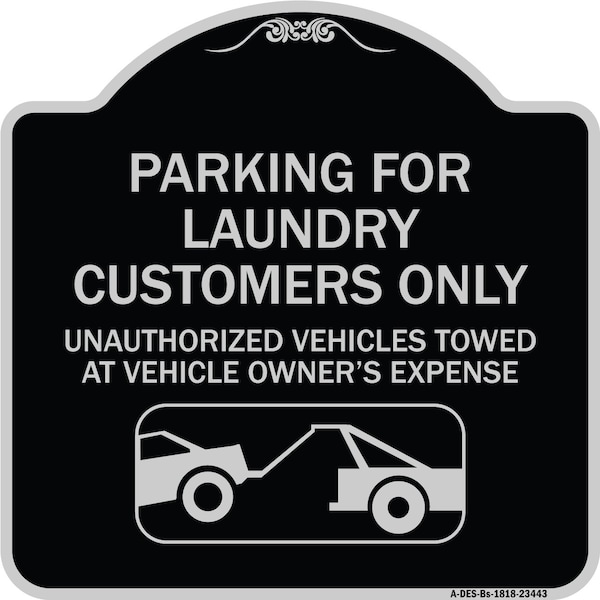 Parking for Laundry Customers Only Unauthorized Vehicles Towed at Vehicle Owners Exp, BS-1818-23443